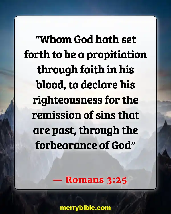 Bible Verses On Victory Through The Blood Of Jesus (Romans 3:25)